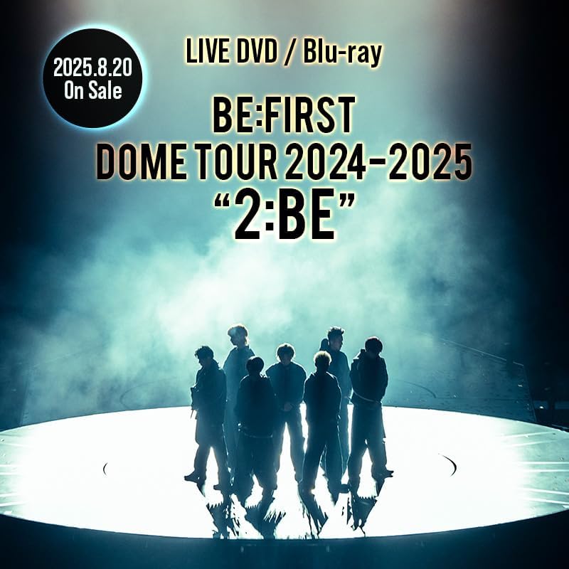 BE:FIRST DOME TOUR 2024-2025 “2:BE” 2枚組DVD＋フォトカードランダム1種付き